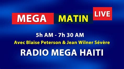 radio mega en direct haiti.